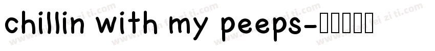 chillin with my peeps字体转换